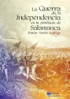 La Guerra de la Independencia en la Provincia de Salamanca